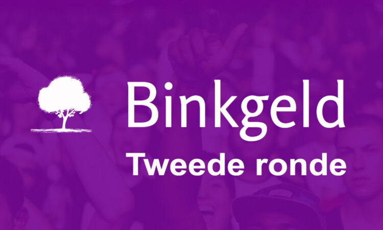 Tweede ronde Binkgeld van start